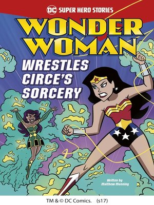 cover image of Wonder Woman Wrestles Circe's Sorcery